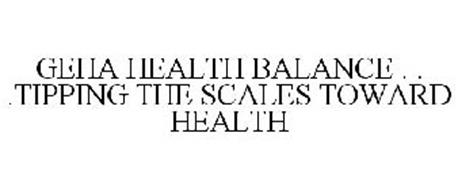 GEHA HEALTH BALANCE . . .TIPPING THE SCALES TOWARD HEALTH