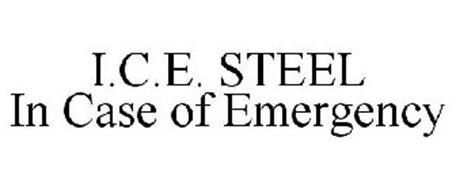 I.C.E. STEEL IN CASE OF EMERGENCY