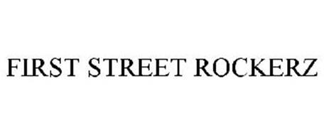FIRST STREET ROCKERZ
