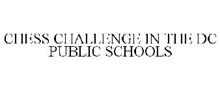 CHESS CHALLENGE IN THE DC PUBLIC SCHOOLS