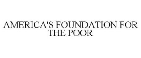 AMERICA'S FOUNDATION FOR THE POOR