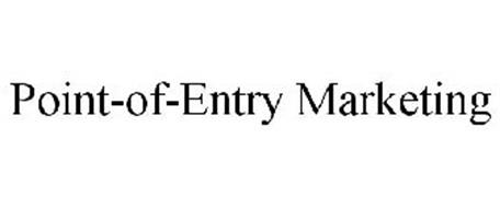 POINT-OF-ENTRY MARKETING