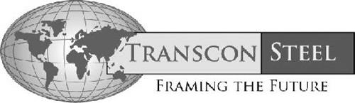 TRANSCON STEEL FRAMING THE FUTURE