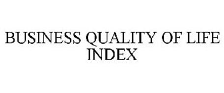 BUSINESS QUALITY OF LIFE INDEX
