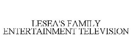 LESEA'S FAMILY ENTERTAINMENT TELEVISION