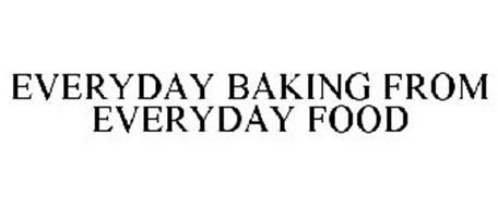 EVERYDAY BAKING FROM EVERYDAY FOOD