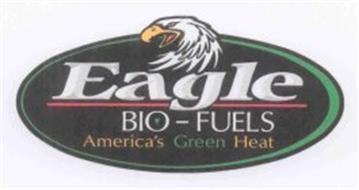EAGLE BIO-FUELS AMERICA'S GREEN HEAT