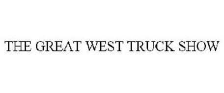 THE GREAT WEST TRUCK SHOW