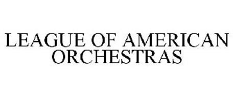 LEAGUE OF AMERICAN ORCHESTRAS