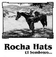 ROCHA HATS EL SOMBRERO...