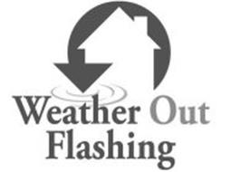WEATHER OUT FLASHING