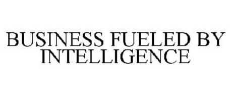 BUSINESS FUELED BY INTELLIGENCE
