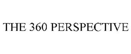 THE 360 PERSPECTIVE