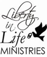 LIBERTY IN LIFE MINISTRIES