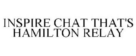 INSPIRE CHAT THAT'S HAMILTON RELAY