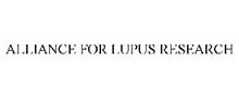 ALLIANCE FOR LUPUS RESEARCH
