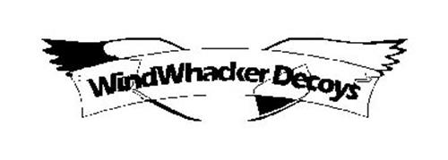 WINDWHACKER DECOYS