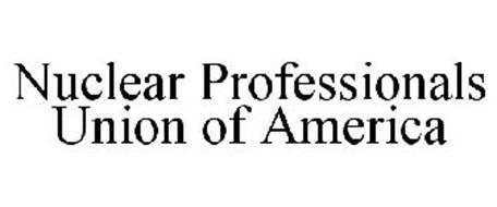 NUCLEAR PROFESSIONALS UNION OF AMERICA