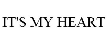 IT'S MY HEART