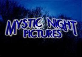 MYSTIC NIGHT PICTURES