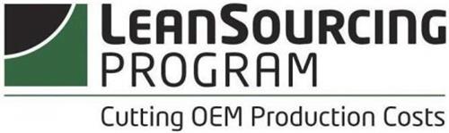 LEAN SOURCING PROGRAM CUTTING OEM PRODUCTION COSTS