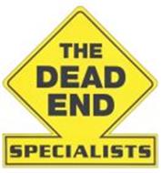 THE DEAD END SPECIALISTS