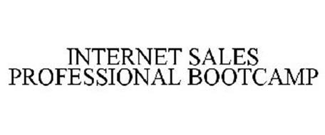 INTERNET SALES PROFESSIONAL BOOTCAMP