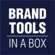 BRAND TOOLS IN A BOX