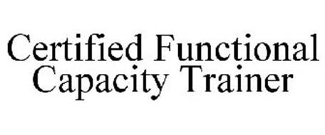 CERTIFIED FUNCTIONAL CAPACITY TRAINER