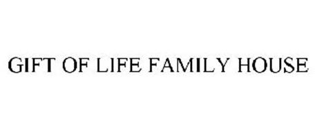 GIFT OF LIFE FAMILY HOUSE