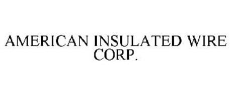 AMERICAN INSULATED WIRE CORP.