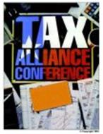 TAX ALLIANCE CONFERENCE