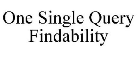 ONE SINGLE QUERY FINDABILITY