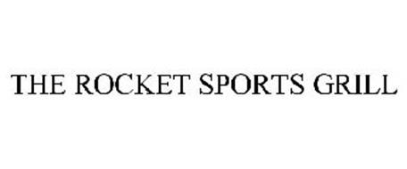 THE ROCKET SPORTS GRILL