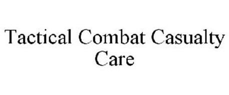 TACTICAL COMBAT CASUALTY CARE