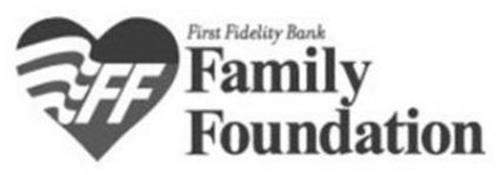 FF FIRST FIDELITY BANK FAMILY FOUNDATION
