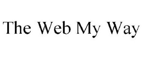 THE WEB MY WAY