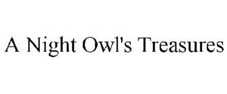 A NIGHT OWL'S TREASURES