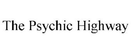 THE PSYCHIC HIGHWAY