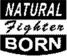 NATURAL BORN FIGHTER