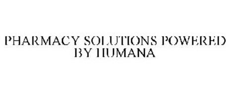 PHARMACY SOLUTIONS POWERED BY HUMANA
