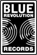 BLUE REVOLUTION RECORDS