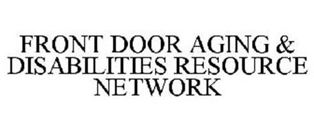 FRONT DOOR AGING & DISABILITIES RESOURCE NETWORK
