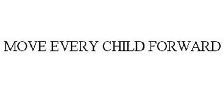 MOVE EVERY CHILD FORWARD