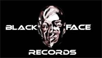 BLACK FACE RECORDS