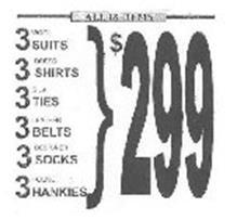 ALL 18 ITEMS 3 WOOL SUITS 3 DRESS SHIRTS 3 SILK TIES 3 LEATHER BELTS 3 DESIGNER SOCKS 3 POCKET HANKIES }$299