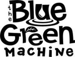 THE BLUE GREEN MACHINE