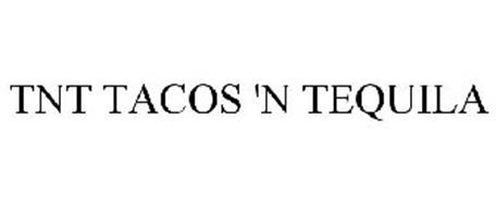 TNT TACOS 'N TEQUILA