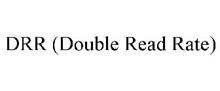 DRR (DOUBLE READ RATE)