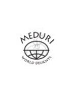 MEDURI WORLD DELIGHTS